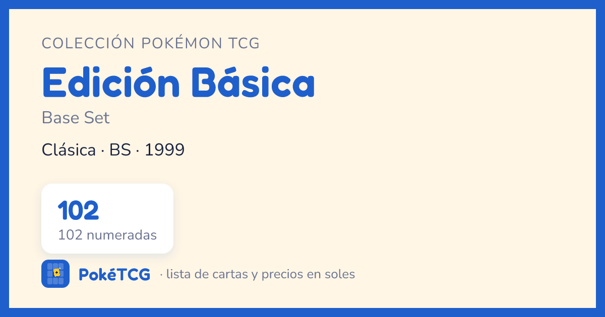 Edición Básica (BS): lista de cartas y precios en soles · PokéTCG